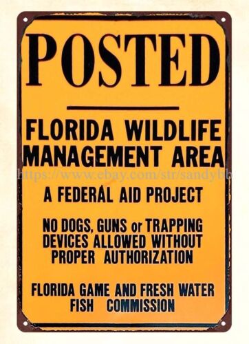 Florida Hunting Fishing & Outdoor Adventures Reviews - WILDLIFE MANAGEMENT AREA HUNTING FISHING Metallschild